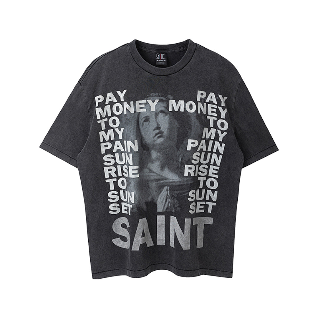 Saint Michael Pay Money To My Pain Vintage Washed Tee